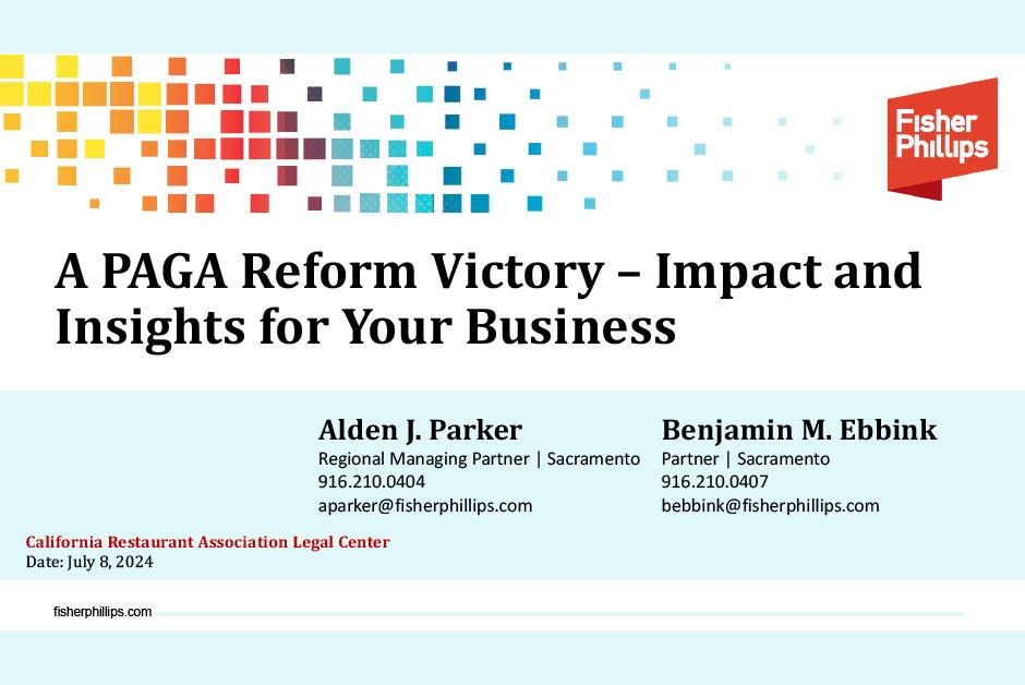 Watch the CRA Legal Center Webinar with Fisher Phillips: A PAGA Reform Victory-Impact and Insights for Your Business
